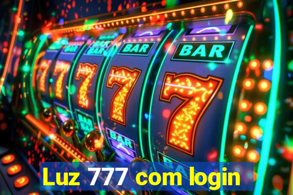 Luz 777 com login
